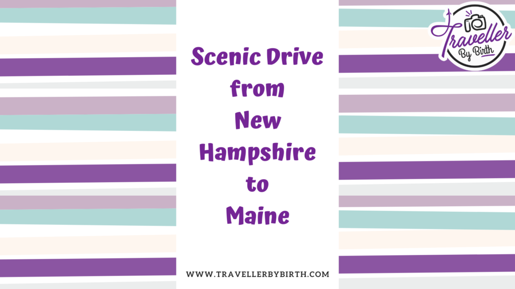 scenic drive from new hampshire to maine
